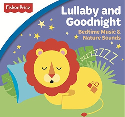 Fisher Price: Lullaby & Goodnight: Bedtime 