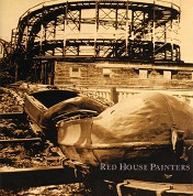 Red House Painters (aka Rollercoaster)