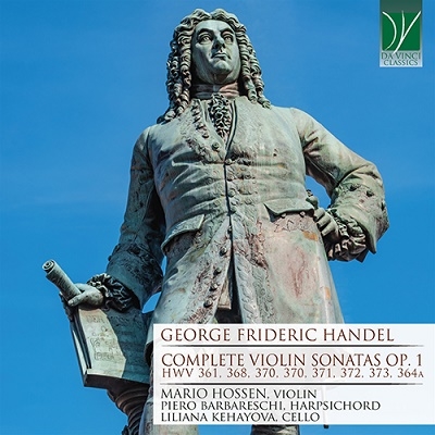 Handel: Complete Violin Sonata Op.1 Handel: Complete Violin Sonata Op.1