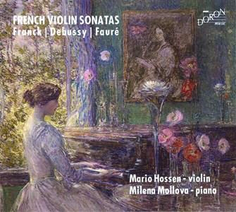 フランク、ドビュッシー、フォーレ: ヴァイオリン・ソナタ フランク、ドビュッシー、フォーレ: ヴァイオリン・ソナタ