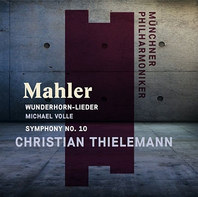 Mahler: Wunderhorn-Lieder, Symphony No.10