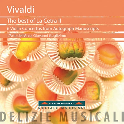 Vivaldi: The Best of la Cetra II - 6 Violin Concertos from Autograph Manuscript
