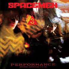 Spacemen 3/Performance