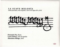La Suave Melodia - Music for Recorder, Viola da Gamba & Harpsichord (USBメモリ/Audio) La Suave Melodia - Music for Recorder, Viola da Gamba & Harpsichord (USBメモリ/Audio)