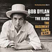 The Basement Tapes Raw: The Bootleg Series Vol.11 ［3LP+2CD］＜初回生産限定盤＞