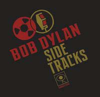 Bob Dylan/サイド・トラックス＜完全生産限定盤＞