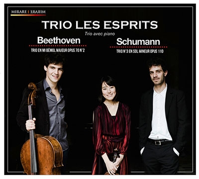 ベートーヴェン: ピアノ三重奏曲第6番、シューマン: ピアノ三重奏曲第3番 ベートーヴェン: ピアノ三重奏曲第6番、シューマン: ピアノ三重奏曲第3番