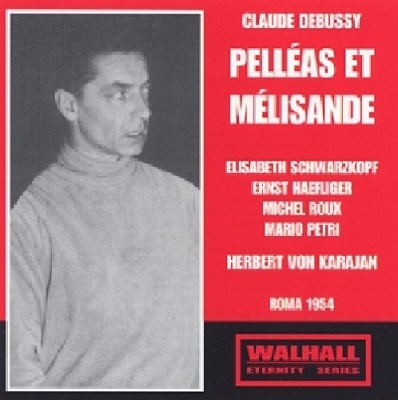 Debussy:Pelleas & Melisande 