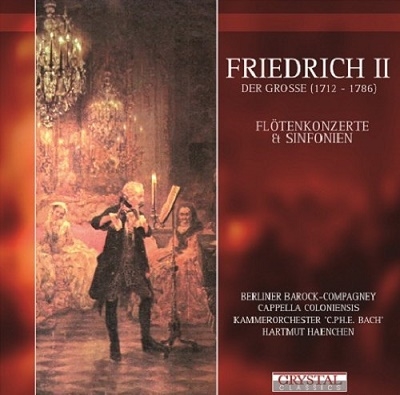 Friedrich II: Der Grosse (1712-1786) - Flotenkonzerte & Sinfonien