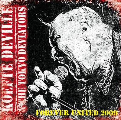 Koefte DeVille And The -Tokyo- Deviators!/եʥƥå 2009[EASTERN-4511]