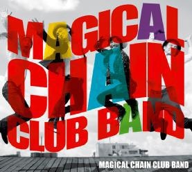 MAGICAL CHAIN CLUB BAND