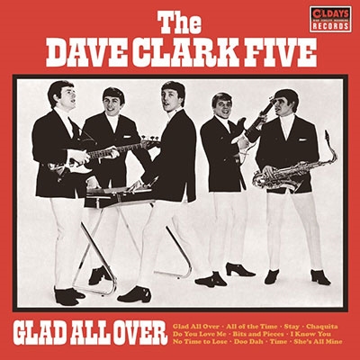 The Dave Clark Five/グラッド・オール・オーバー