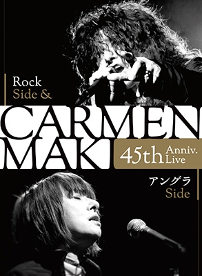 󡦥ޥ/CARMEN MAKI 45th Anniv. Live Rock Side &󥰥Side 2DVD+CD[ZRCM-LR02]