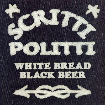 Scritti Politti/White Bread, Black Beer̸ס[RTRADLP270]
