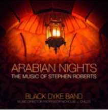 Arabian Nights - The Music of Stephen Roberts Arabian Nights - The Music of Stephen Roberts