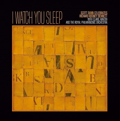 Claire Martin/I Watch You Sleep Scott Dunn Celebrates Richard Rodney Bennett[STULP23011]