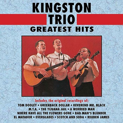 The Kingston Trio/Greatest Hitsס[715187738515]