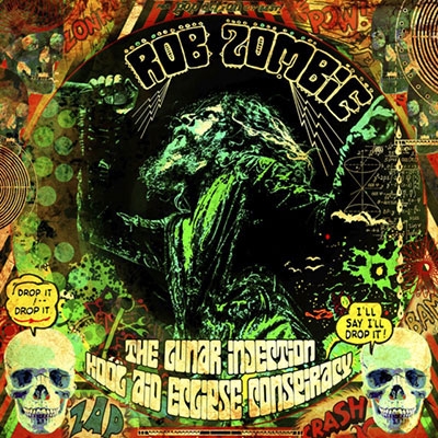 Rob Zombie/The Lunar Injection Kool Aid Eclipse Conspiracy[727361581015]
