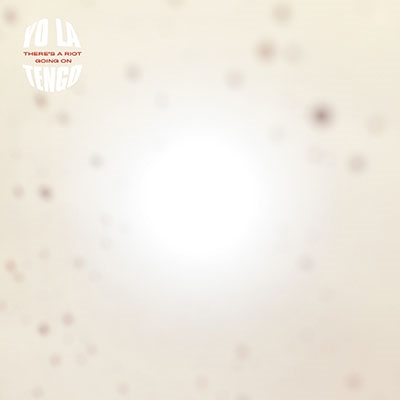 Yo La Tengo/There's A Riot Going On[OLE11661]
