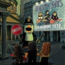 The Aristocrats/Freeze! Live In Europe 2020[BM00011]