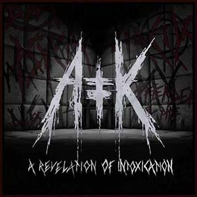 Antikvlt/A Revelation Of Intoxication[IFP092]
