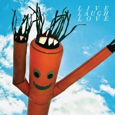 Live Laugh Love<限定盤/Cloudy Vinyl> Live Laugh Love<限定盤/Cloudy Vinyl>