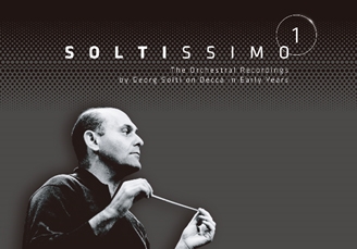 Soltissimo 1 - The Orchestral Recordings by Georg Solti on Decca in Early Years