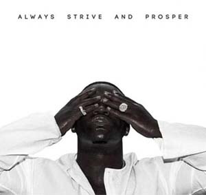 Always Strive And Prosper (Black/White Vinyl) (Fye Exclusive)＜限定盤＞