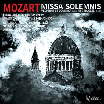 Mozart: Missa Solemnis K.337, Epistle Sonata K.336, Regina Caeli K.108, Vesperae Solennes de Dominica K.321