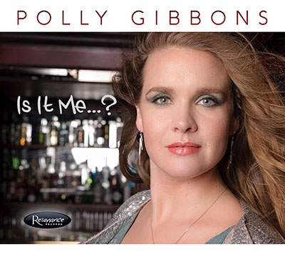 Polly Gibbons/Is It Me...?[RCD1025]