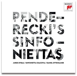 ペンデレツキ: シンフォニエッタ集<完全生産限定盤> ペンデレツキ: シンフォニエッタ集<完全生産限定盤>