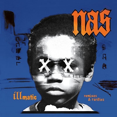 Nas/Illmatic: Remixes & Rarities＜RECORD STORE DAY対象商品＞