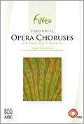 Favourite Opera Choruses Favourite Opera Choruses