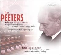 Flor Peeters: Selected Organ Works Flor Peeters: Selected Organ Works