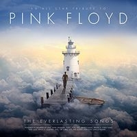 The Everlasting Songs: An All Star Tribute To Pink Floyd
