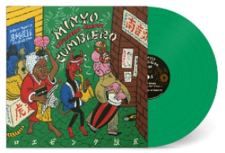 Minyo Cumbiero (From Tokyo To Bogota)＜Green Vinyl/限定盤＞
