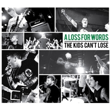 A Loss For Words/The Kids Can't Lose - 5 Year Anniversary Edition[IG-054]
