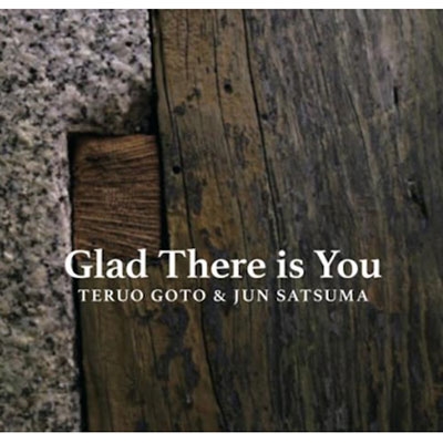 GLAD THERE IS YOU