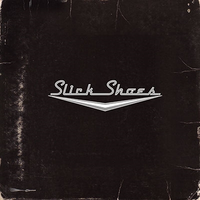 スリック・シューズ<タワーレコード限定> スリック・シューズ<タワーレコード限定>
