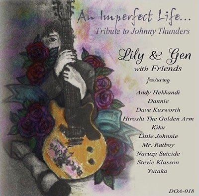 An Imperfect Life... Tribute to Johnny Thunders