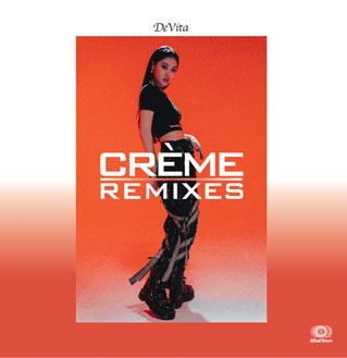 Creme Remixes<限定盤> Creme Remixes<限定盤>