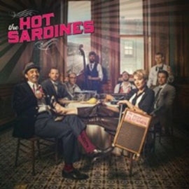 The Hot Sardines The Hot Sardines