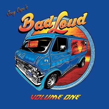 Bad Loud Volume One