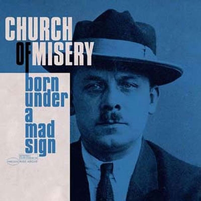 Church Of Misery/Born Under a Mad Sign[RISECD249]