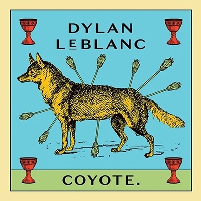 Dylan LeBlanc/Coyote[ATO0659LP]