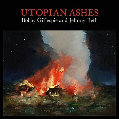 Utopian Ashes (Clear Transparent Vinyl)＜完全生産限定盤＞