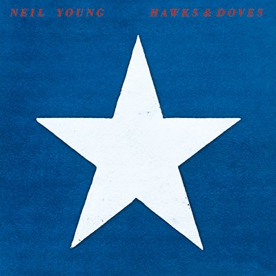 NEIL YOUNG HAWKS\u0026DOVES アナログ盤 - 洋楽