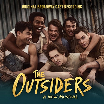 The Outsiders - A New Musical (Original Broadway Cast Recording)＜限定盤＞