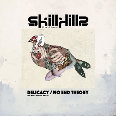skillkills/Delicacy/NO END THEORY[HR7S166]