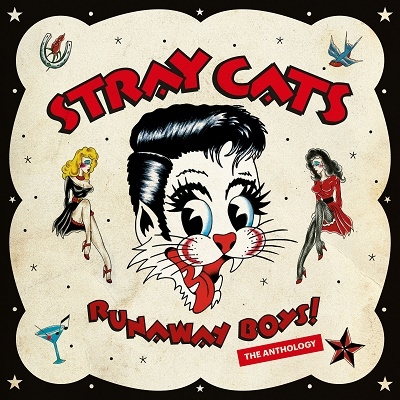 Stray Cats/Runaway Boys Anthology